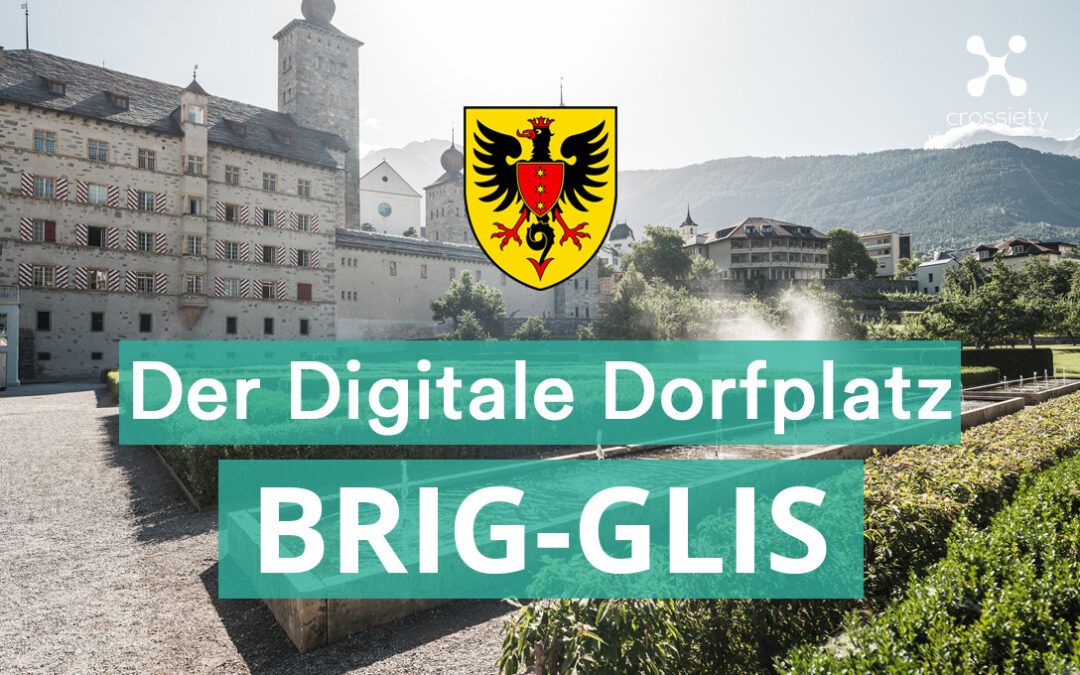 Brig-Glis führt Einwohner-App „Digitaler Dorfplatz“ von Crossiety ein