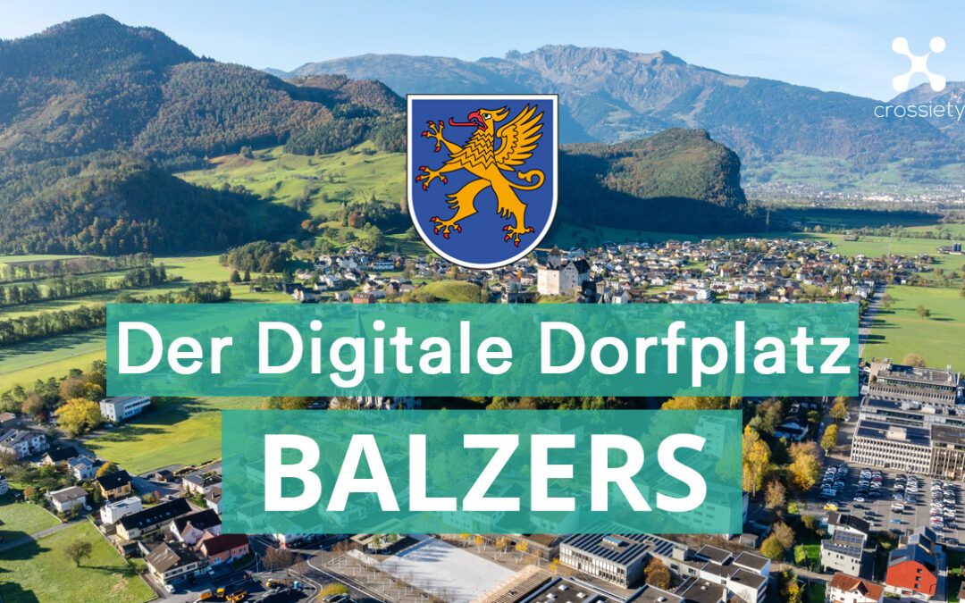 Balzers führt Einwohner-App „Digitaler Dorfplatz“ von Crossiety ein