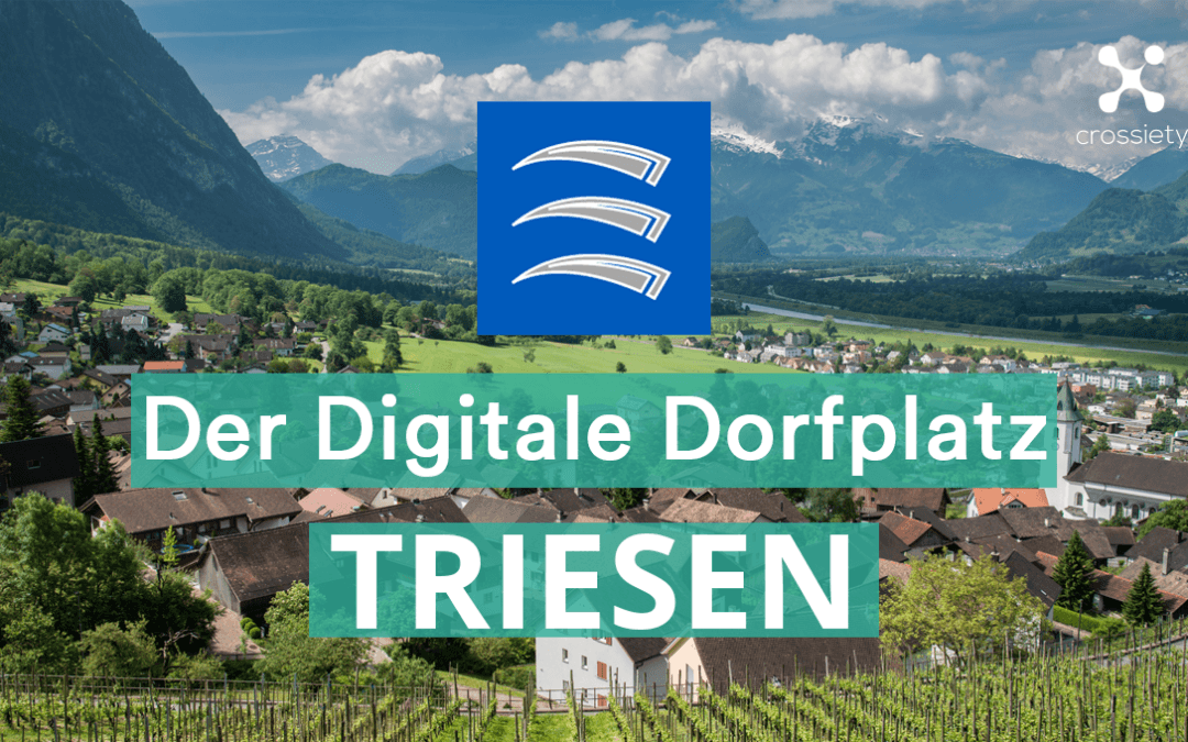 Triesen führt Einwohner-App „Digitaler Dorfplatz“ von Crossiety ein